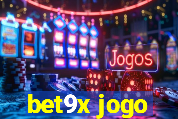 bet9x jogo